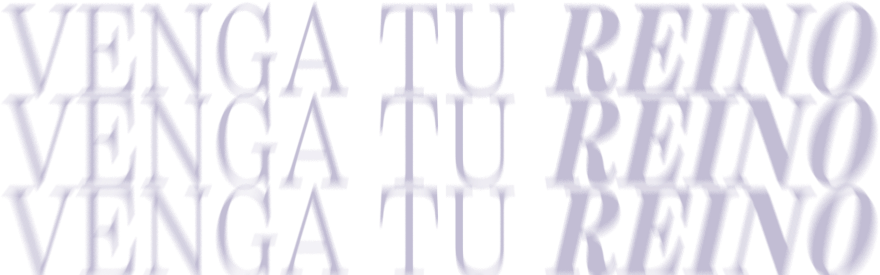Venga Tu Reino